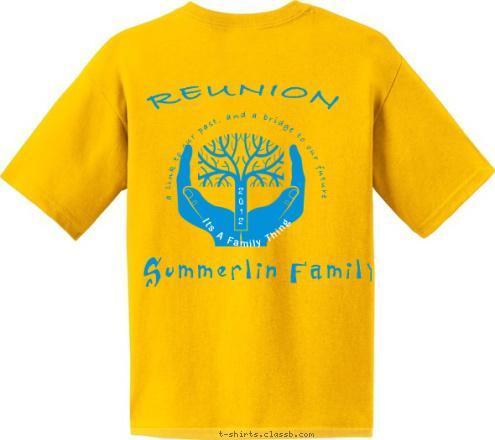 2012 Its A Family Thing Summerlin 2
0
1
2
 Family Reunion Its A Family Thing REUNION  a link to our past, and a bridge to our future Summerlin Family Elm City, NC T-shirt Design 