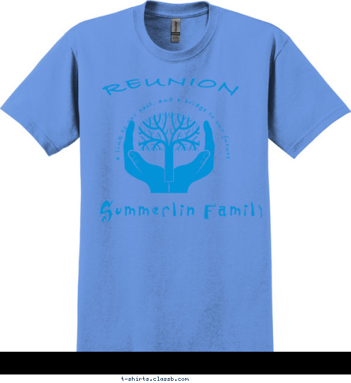 Its A Family Thing REUNION  a link to our past, and a bridge to our future Summerlin Family Elm City, NC T-shirt Design 