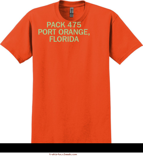 PACK 475
PORT ORANGE, FLORIDA PACK 475 PORT ORANGE, FL T-shirt Design 