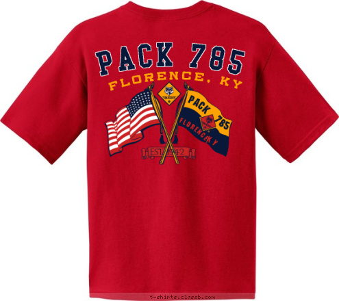 Florence,  KY 785 PACK Florence, KY PACK 785 PACK 785 EST. 1942 Florence, KY T-shirt Design 