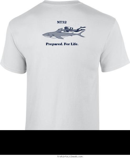 Nautical Troop 32   NT32  Prepared. For Life. T-shirt Design 