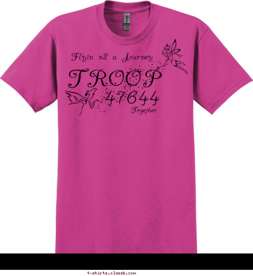 Flyin n2 a Journey Together 47644 TROOP T-shirt Design 