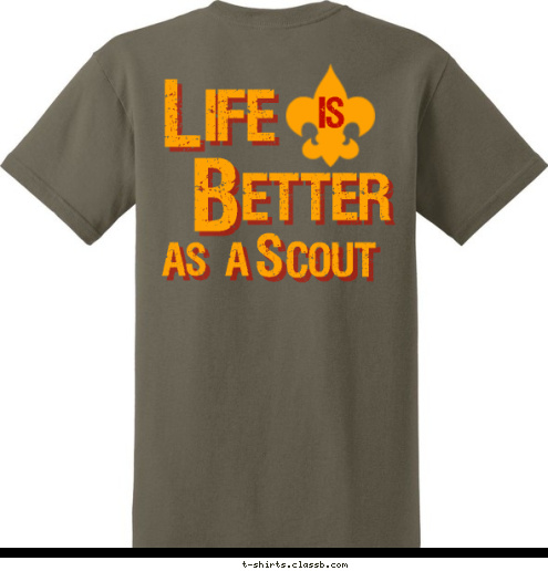 AS A  etter TROOP 208 L    BAYTOWN, TX COUT S is B ife T-shirt Design 