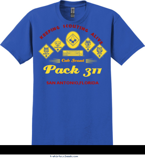 Keeping Scouting Alive SAN ANTONIO,FLORIDA Pack 311 Cub Scout  T-shirt Design KEEP SCOUTING GOING