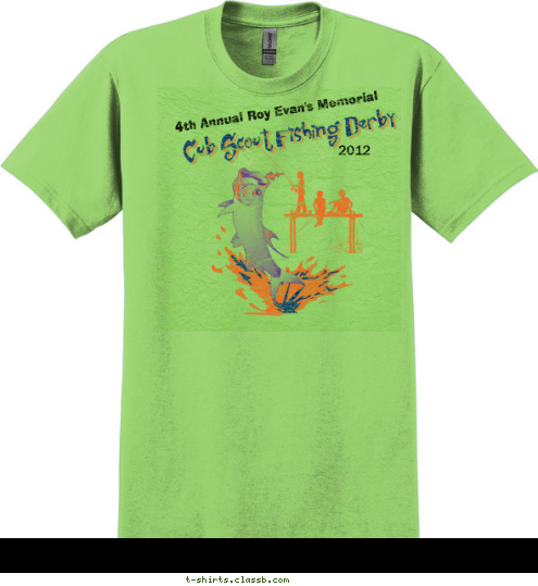 Your text here! 2012 4th Annual Roy Evan's Memorial Cub Scout Fishing Derby T-shirt Design 