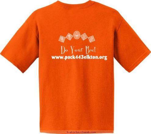 Do Your Best www.pack443elkton.org  Elkton, Maryland  PACK 443 T-shirt Design Pack443 generic