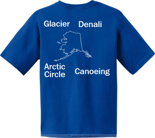 Canoeing Glacier  2009 Arctic 
Circle Denali  Franklin Lakes, NJ Troop 34 Alaska High Adventure  T-shirt Design 