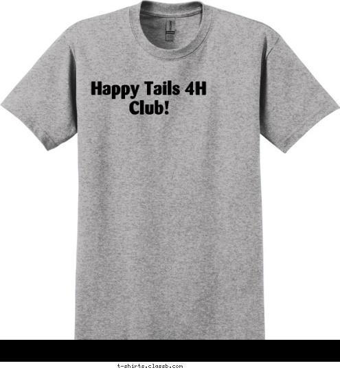 Happy Tails 4H Club! 
 T-shirt Design 