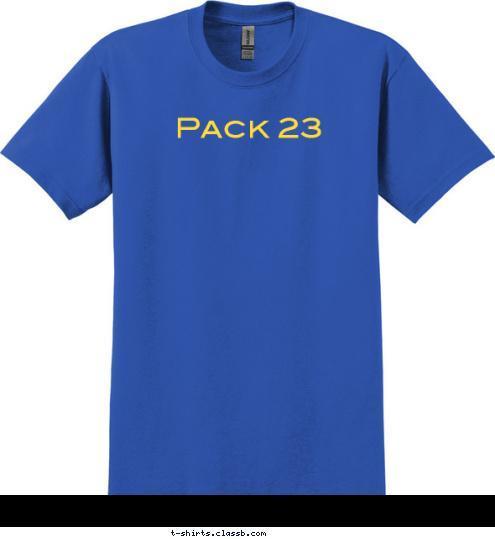 Pack 23 Pack 23 T-shirt Design 