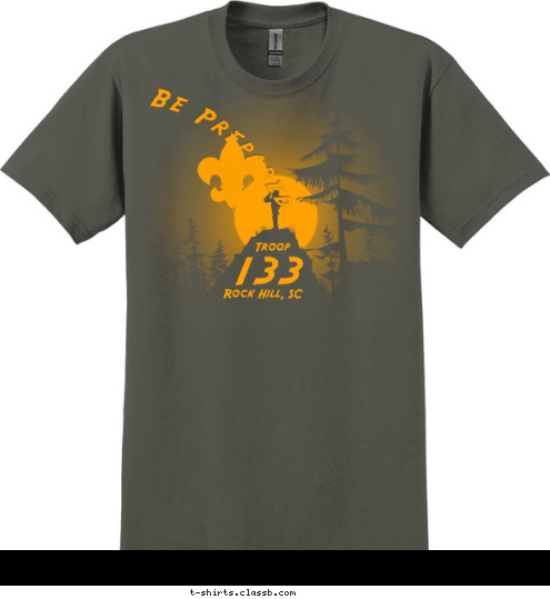 Rock Hill, SC 133
 Troop Be Prepared T-shirt Design 