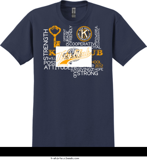 Dustin Ashley
Mikayla Peters
Kaylee Jones
Ashton Morris
Meredith Agee
Paige Stevens 2012 HIGH SCHOOL ROOSEVELT KEY CLUB T-shirt Design 