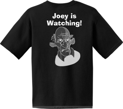 Troop 422
Manhattan, NY Beware Scouts... Joey is Watching! T-shirt Design 