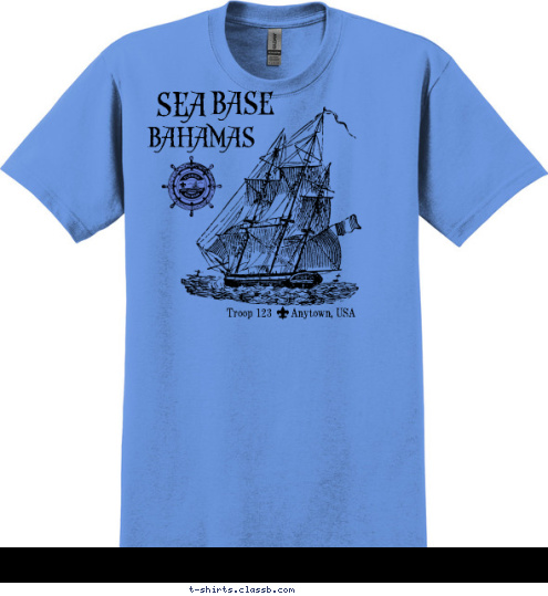 Troop 123      Anytown, USA BAHAMAS BASE SEA T-shirt Design 