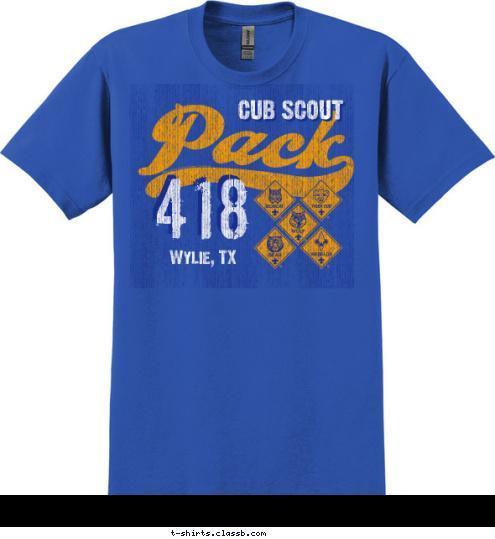 418 Wylie, TX CUB SCOUT T-shirt Design 