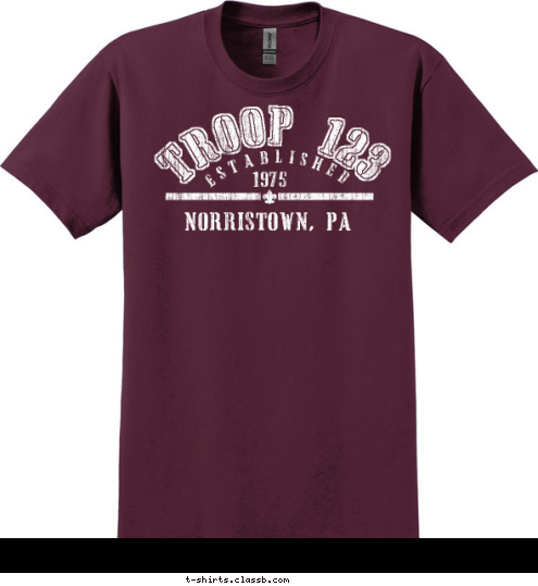 Norristown, PA 1975 ESTABLISHED TROOP 123 T-shirt Design 