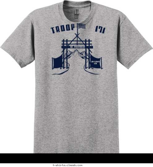 TROOP    171 BE PREPARED ANYTOWN
USA T-shirt Design 