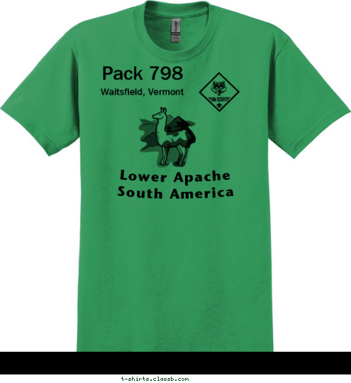 Pack 798 New Text Lower Apache Lower Apache New Text New Text Pack 798 Pack 798 Waitsfield, Vermont South America Lower Apache T-shirt Design 