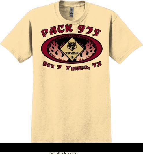 Beau
Cameron
Jacob
Jake
Kreston Ms. Jenn Mr. Shawn Kreston Jake Jacob Cameron Beau PACK 975 Den 7  Frisco, TX T-shirt Design 