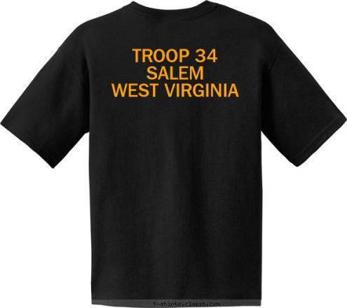 TROOP 34 
SALEM  
WEST VIRGINIA SALEM WEST VIRGINIA 34
 Troop Be Prepared T-shirt Design 