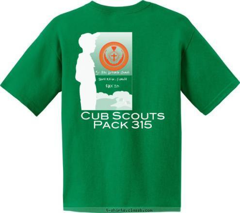 Cub Scouts Pack 315 Cub Scouts Pack 315 Cub Scouts Pack 315 Cub Scouts Pack 315 Cub Pack 315 Thrifty,
Reverent, 
and Brave St. Paul Lutheran Church
Boca Raton, Florida
PACK 315       Cub Scouts Pack 315 T-shirt Design 