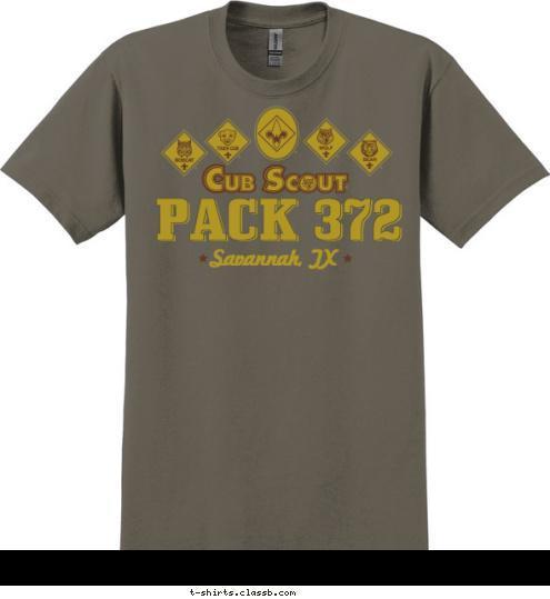 Savannah, TX  PACK 372 T-shirt Design 