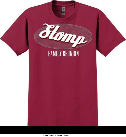 09 July 2009
Snow Mountain Ranch, Colorado

Celebrating the Past & Future FAMILY REUNION Stomp T-shirt Design 