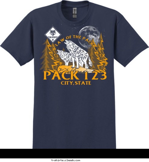 ANYTOWN, USA New Text Your text here! LAW OF THE PACK CITY, STATE PACK 123 T-shirt Design SP4303