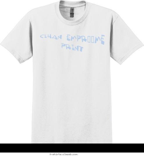 New Text CIHAN EMPRİME
PRINT
 T-shirt Design 