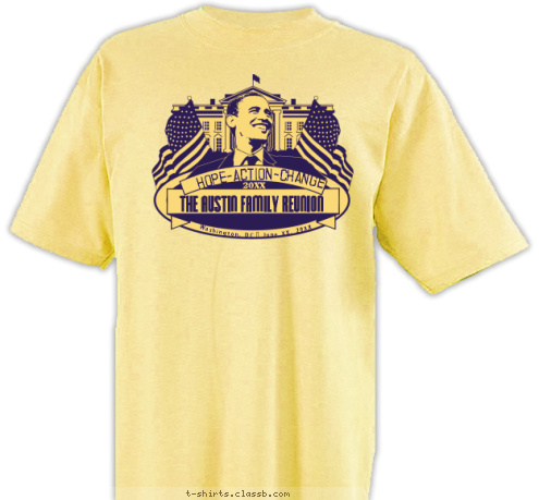 Washington, DC - June 13th, 2009 2012 HOPE-ACTION-CHANGE The Austin Family Reunion T-shirt Design SP2493