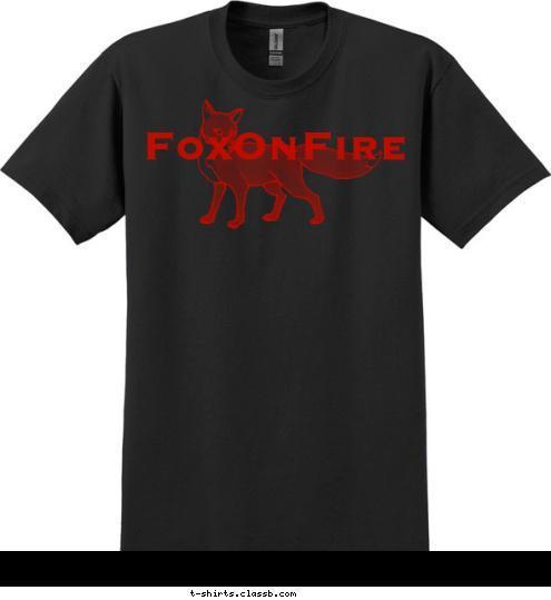 FoxOnFire T-shirt Design 