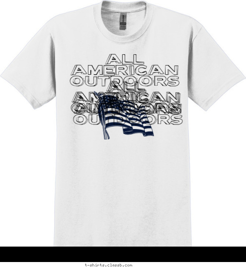 All American Outdoors All American Outdoors All American Outdoors All American Outdoors All American Outdoors T-shirt Design 