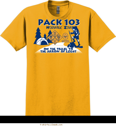 ON THE TRAIL TO
THE ARROW OF LIGHT
 PACK 103 Norwalk Iowa T-shirt Design 