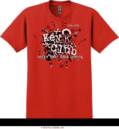 2012-2013 2011-2012 OCEAN CITY HIGH SCHOOL ROOSEVELT HIGH SCHOOL Club Club Key Key T-shirt Design 