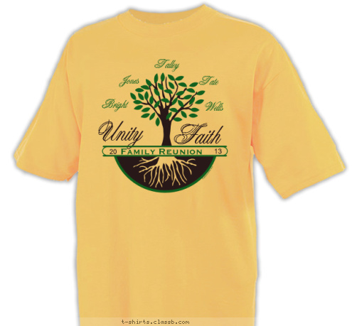 Family On Our Mind.... A Family That Prays Together, Stays Together Wells

 Tate
 Talley
 Jones Bright
 13

 20

 Family Reunion Faith Unity T-shirt Design Family Reunion 2013