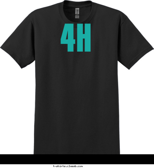 4H Your text here! T-shirt Design 