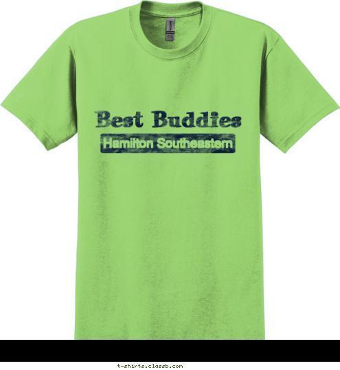 If you've got troubles, I've got 'em too. 
There isn't anything I wouldn't do for you. 
We stick together and can see it through cause you've got a friend in me.
-Toy Story Hamilton Southeastern Best Buddies T-shirt Design 