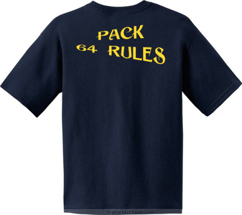      PACK 64 RULES BROOKVILLE, PA 64 PACK T-shirt Design 