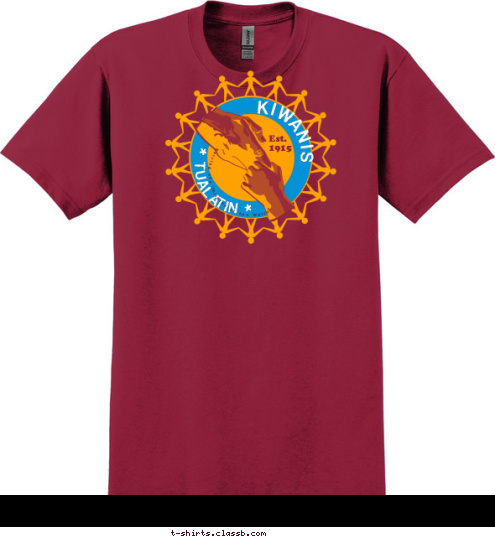 Serving the Children of the World Est.
1915 * TUALATIN * KIWANIS T-shirt Design 