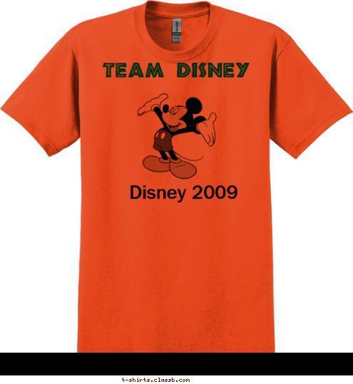 Disney 2009 Team DISNEY T-shirt Design 