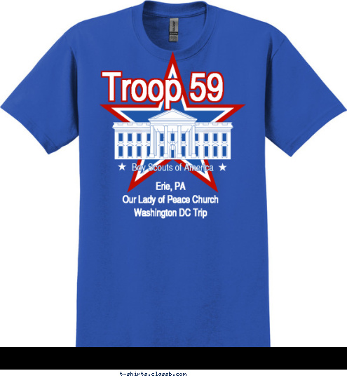 Erie, PA
Our Lady of Peace Church
Washington DC Trip Boy Scouts of America Troop 59 T-shirt Design 