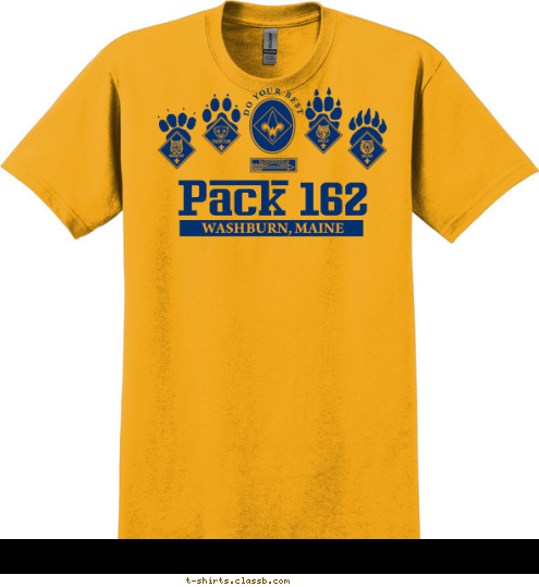 DO YOUR BEST WASHBURN, MAINE Pack 162 T-shirt Design 