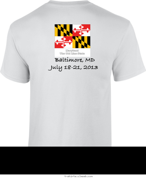    Baltimore, MD 
  July 18-21, 2013 Family Reunion  2
0
1
3 SAM C. RHUE raising hope-acheiving dreams T-shirt Design 