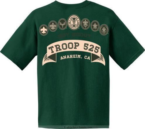 BOY SCOUT TROOP 525 ANAHEIM, CA TROOP 525 T-shirt Design 