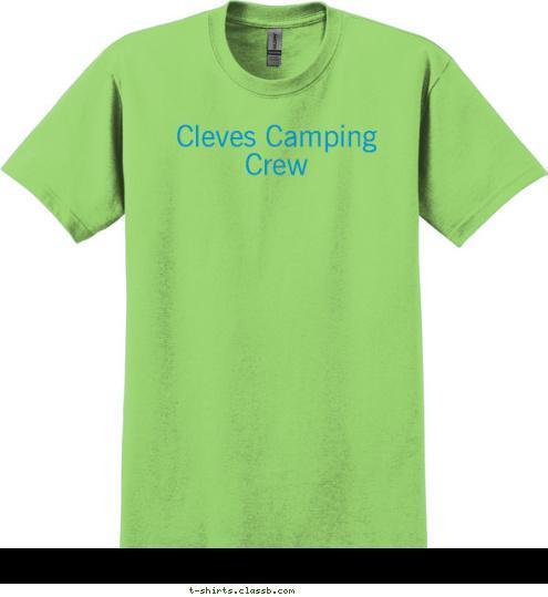 Cleves Camping Crew T-shirt Design 