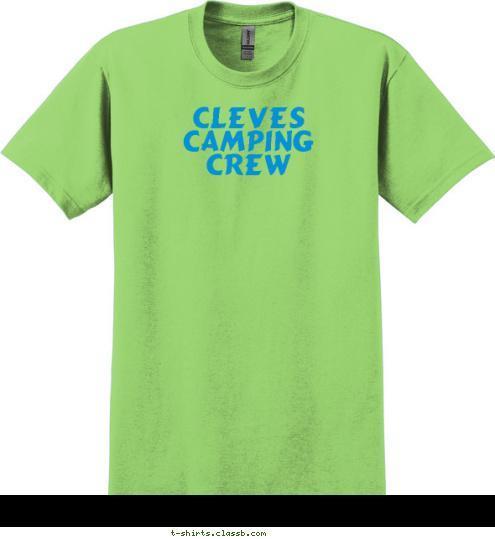 Cleves Camping Crew T-shirt Design 