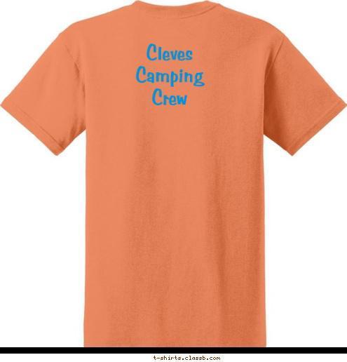 Cleves     
Camping    
Crew T-shirt Design 