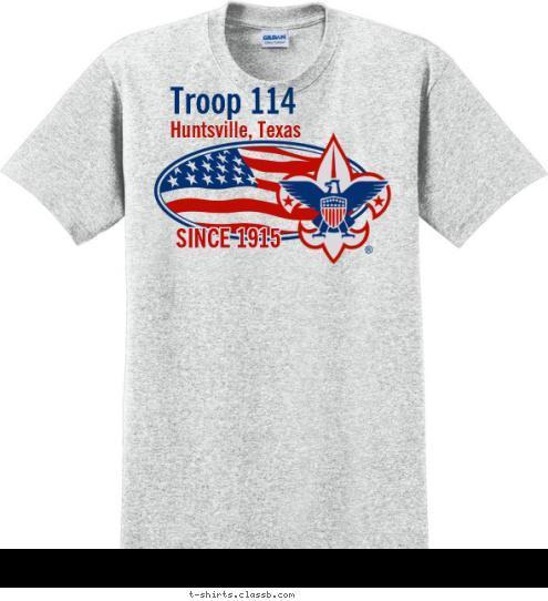 Troop 114 Huntsville, Texas SINCE 1915 T-shirt Design 