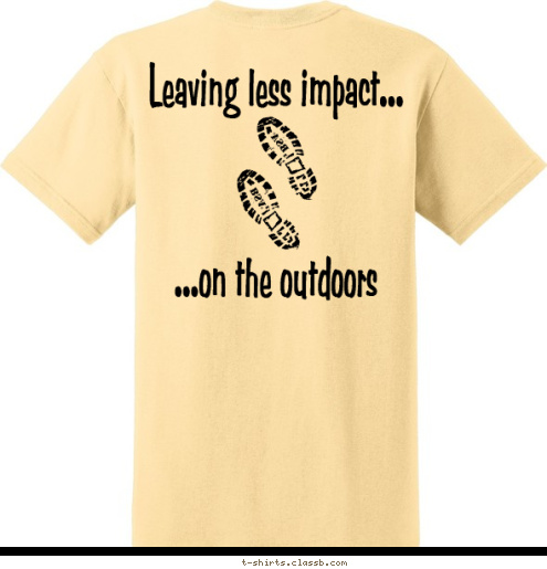 Northeast Region Leaving less impact...


...on the outdoors T-shirt Design 