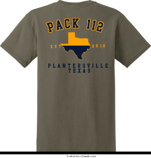 2010 PACK 112 PACK 112 2010 EST. EST. Plantersville, TEXAS T-shirt Design 