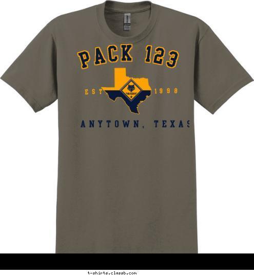 PACK 123 ANYTOWN, TEXAS 1998 EST. T-shirt Design 